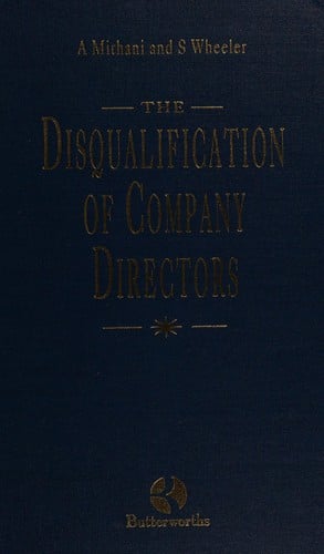 The Disqualification of Company Directors