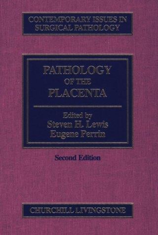 Pathology of the placenta