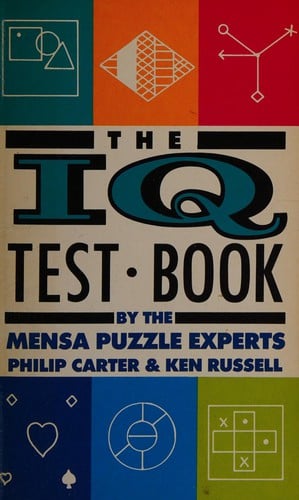 The IQ test book by the Mensa puzzle experts