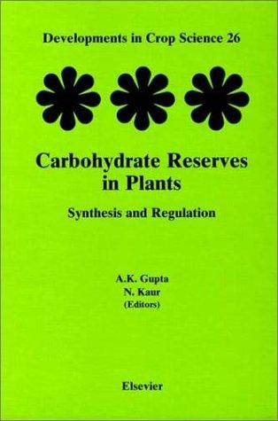Carbohydrate reserves in plants