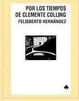 Por los tiempos de Clemente Colling