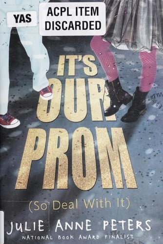 It's our prom (so deal with it)