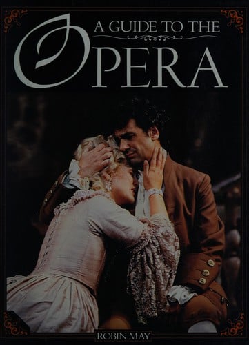 A guide to the opera