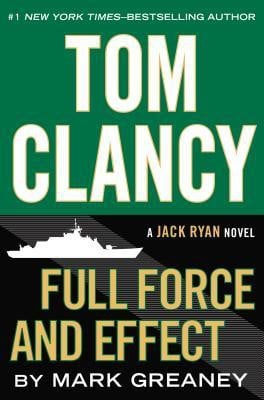 Tom Clancy full force and effect