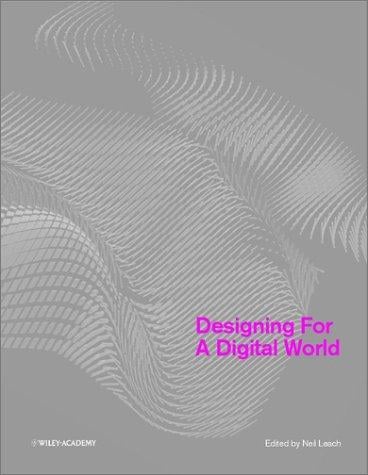 Designing for a Digital World (Architectural Design)
