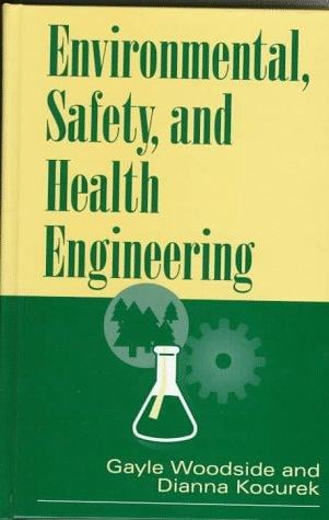 Environmental, safety, and health engineering