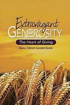 Extravagant generosity