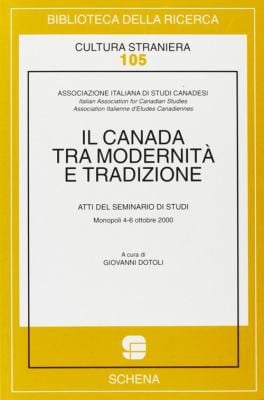Il Canada tra modernità e tradizione