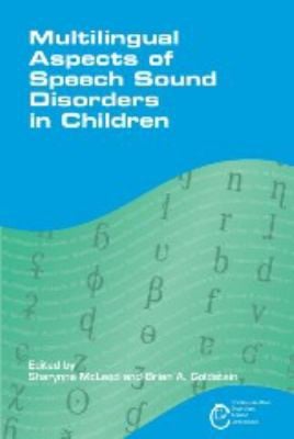 Multilingual aspects of speech sound disorders in children