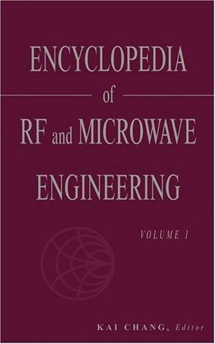 Encyclopedia of RF and microwave engineering
