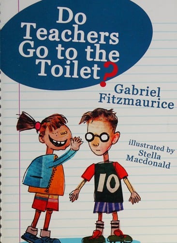 Do teachers go to the toilet?