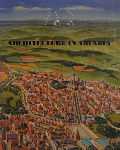 Architecture in Arcadia