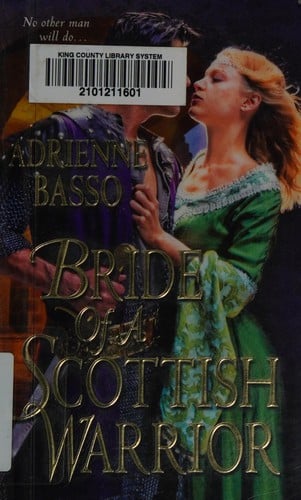 Bride of a Scottish warrior