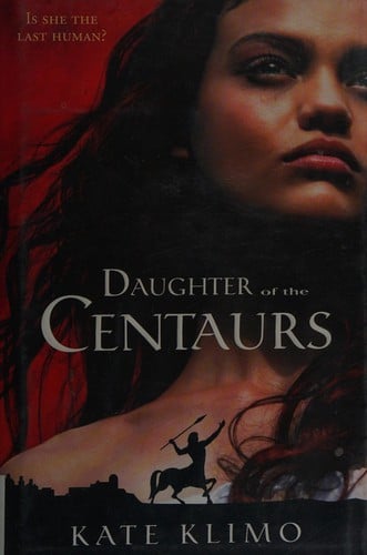Daughter of the centaurs