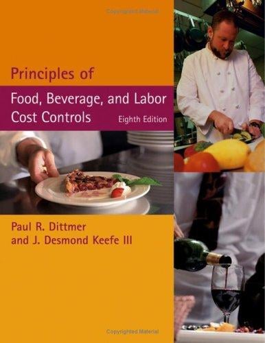 Principles of food, beverage, and labor cost controls