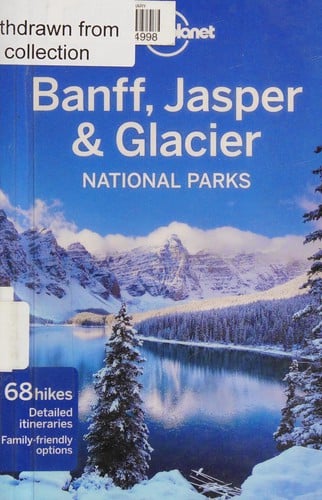 Banff, Jasper & Glacier National Parks