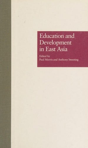 Education and development in East Asia