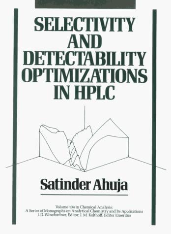 Selectivity and detectability optimizations in HPLC