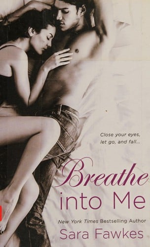 Breathe into me
