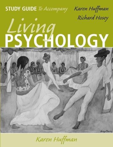 Study guide to accompany Living psychology