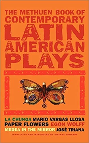 The Methuen Book of Contemporary Latin American Plays