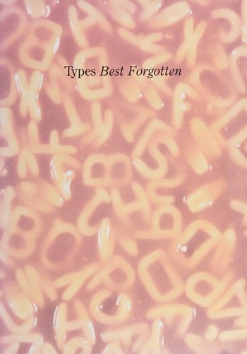 A collection of observations on types best remembered by various people charitably disposed to an expatriate editor.  A collection of observations on types best forgotten by various people uncharitably disposed to all sorts of different things / edited by Robert Norton