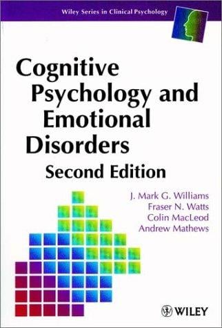 Cognitive psychology and emotional disorders