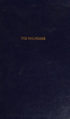 The Railroads, pioneers in modern management