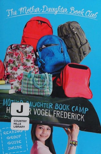 Mother-Daughter Book Camp (The Mother-Daughter Book Club #7)