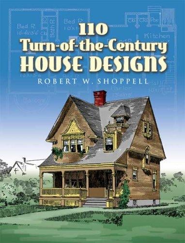 110 turn-of-the-century house designs