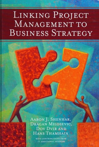 Linking project management to business strategy