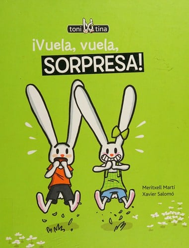 ¡Vuela, vuela, sorpresa!