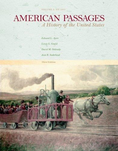 American Passages: A History of the United States, Vol. I