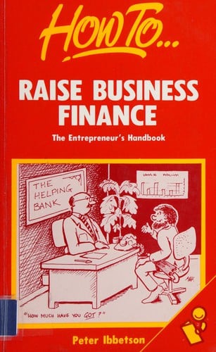 How to - raise business finance