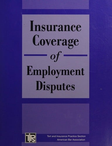 Insurance coverage of employment disputes