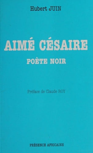 Aimé Césaire, poète noir