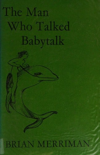 The man who talked babytalk
