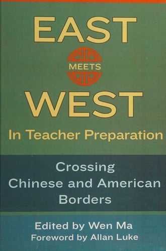 East Meets West in Teacher Preparation