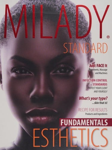 Milady standard esthetics