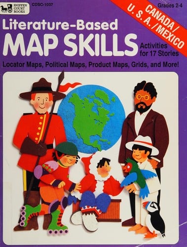 Literature-based map skills: Canada/U.S.A./Mexico
