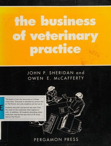 The Business of veterinary practice