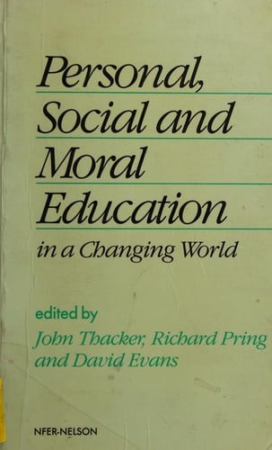 Personal, social, and moral education in a changing world