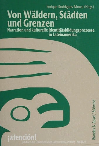 Von Wäldern, Städten und Grenzen