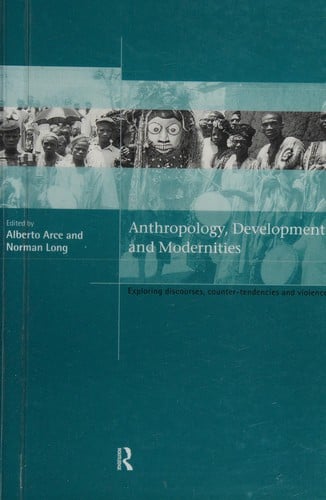 Anthropology, development, and modernities
