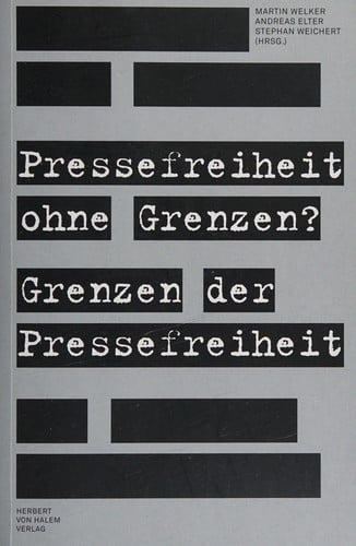 Pressefreiheit ohne Grenzen?