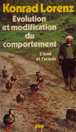 Évolution et modification du comportement. (l'inné et l'acquis)