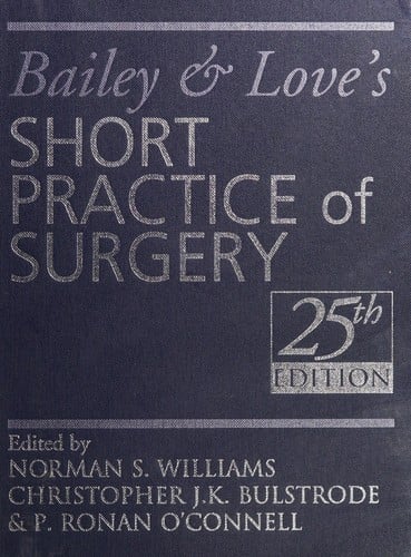 Bailey & Love's short practice of surgery