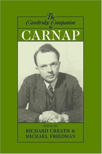 The Cambridge companion to Carnap