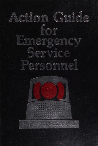 Action guide for emergency service personnel