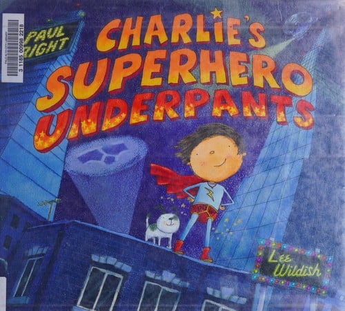 Charlie's superhero underpants